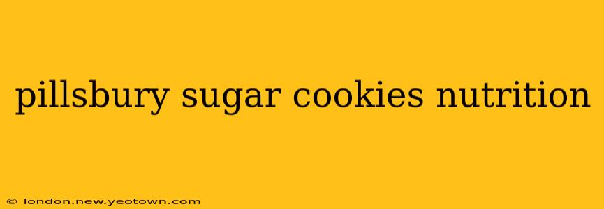 pillsbury sugar cookies nutrition