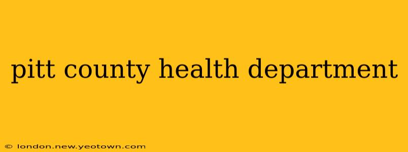pitt county health department