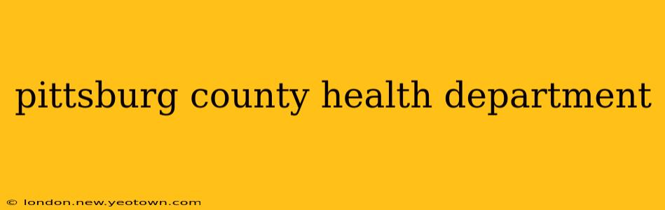 pittsburg county health department