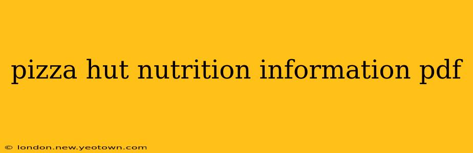 pizza hut nutrition information pdf