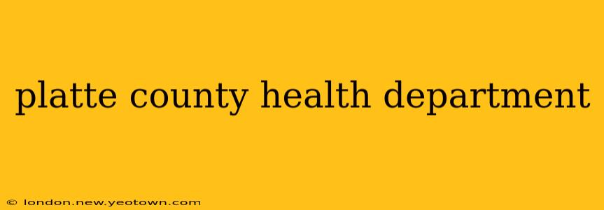 platte county health department