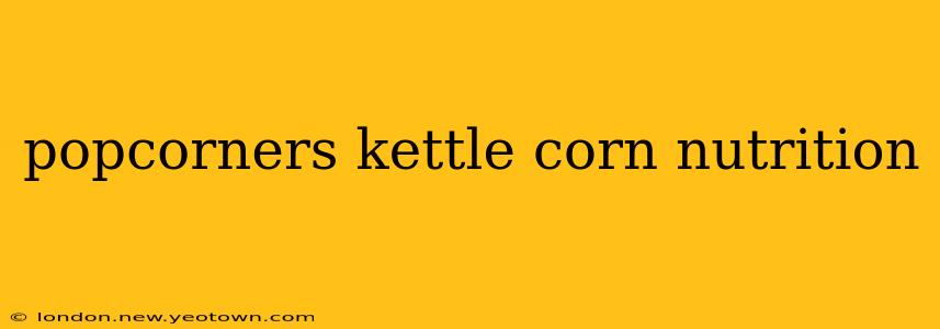 popcorners kettle corn nutrition