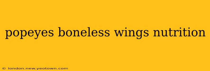 popeyes boneless wings nutrition