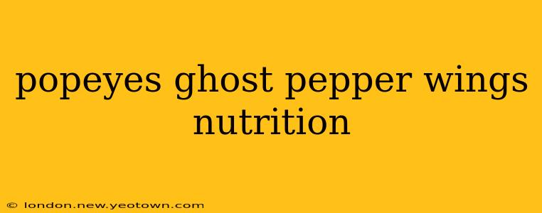 popeyes ghost pepper wings nutrition