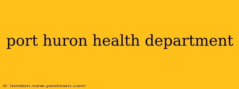 port huron health department