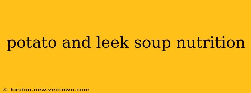 potato and leek soup nutrition