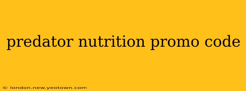 predator nutrition promo code