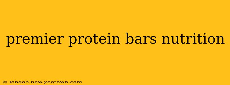 premier protein bars nutrition
