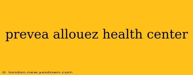 prevea allouez health center
