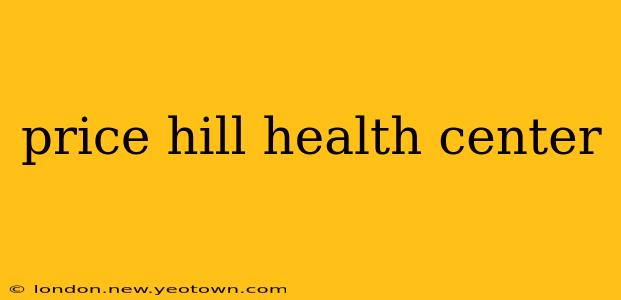 price hill health center