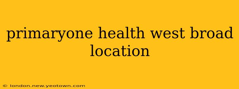 primaryone health west broad location