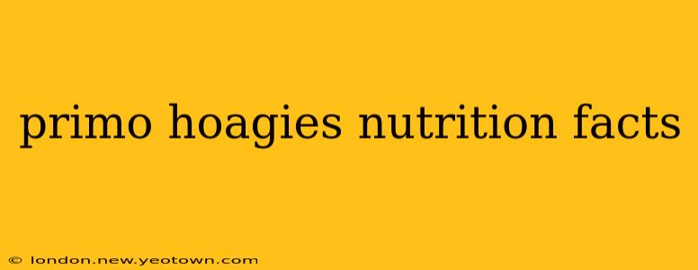 primo hoagies nutrition facts