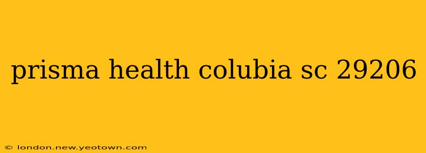 prisma health colubia sc 29206
