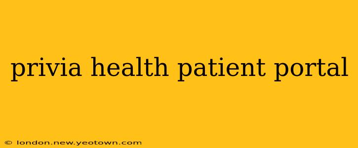 privia health patient portal