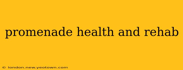 promenade health and rehab