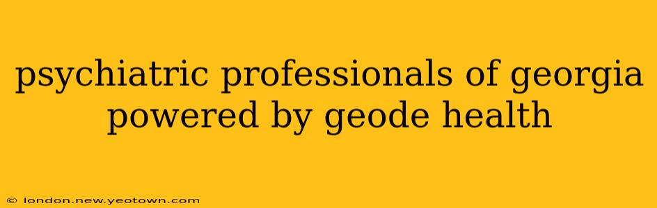 psychiatric professionals of georgia powered by geode health