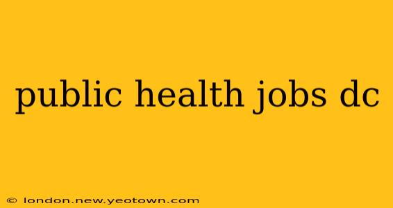 public health jobs dc