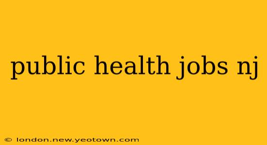 public health jobs nj