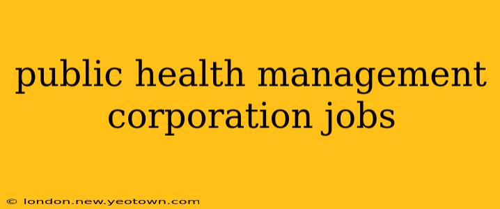 public health management corporation jobs