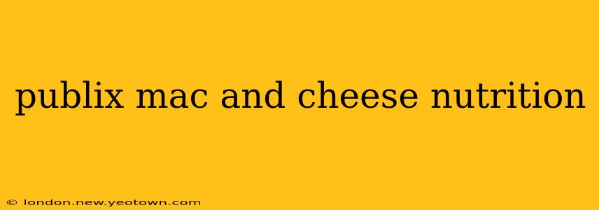 publix mac and cheese nutrition
