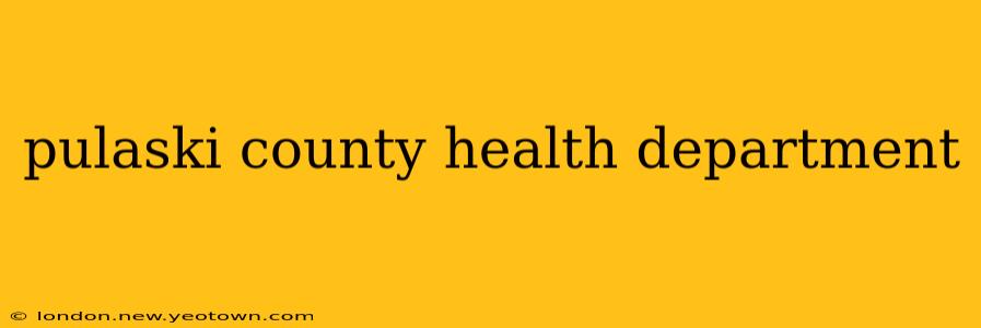 pulaski county health department