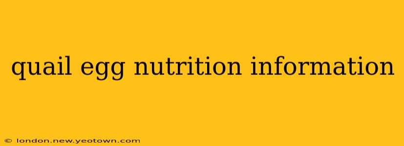 quail egg nutrition information