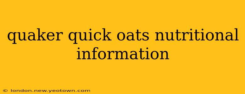 quaker quick oats nutritional information