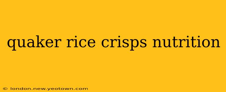 quaker rice crisps nutrition