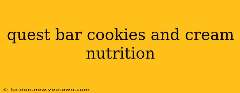 quest bar cookies and cream nutrition