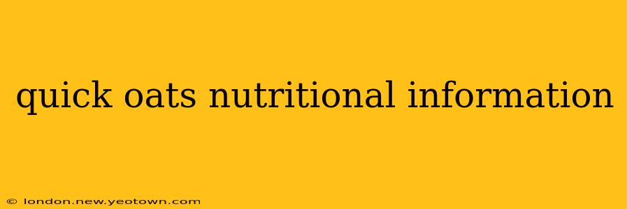 quick oats nutritional information