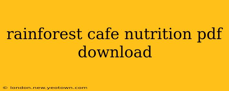rainforest cafe nutrition pdf download