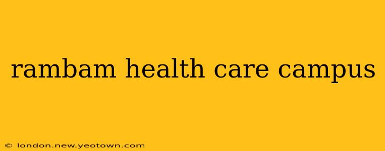 rambam health care campus