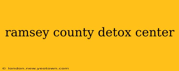 ramsey county detox center