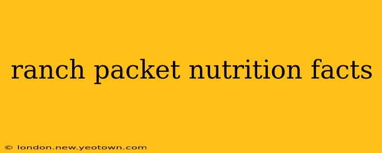 ranch packet nutrition facts