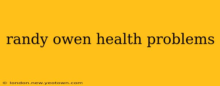 randy owen health problems