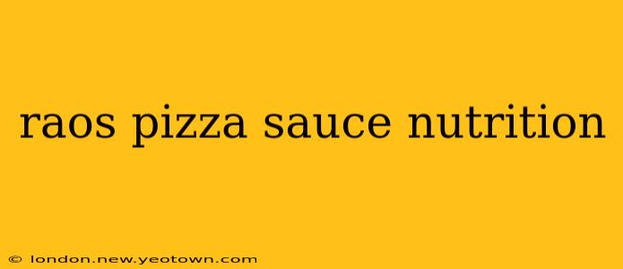 raos pizza sauce nutrition