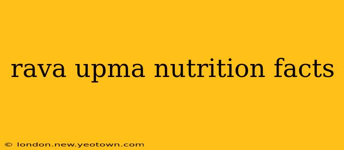 rava upma nutrition facts