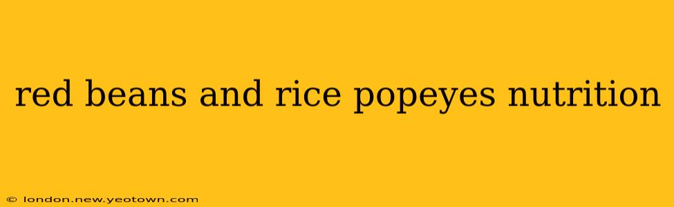 red beans and rice popeyes nutrition