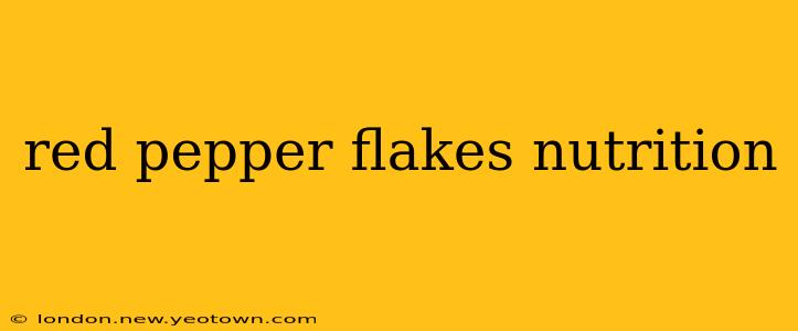 red pepper flakes nutrition