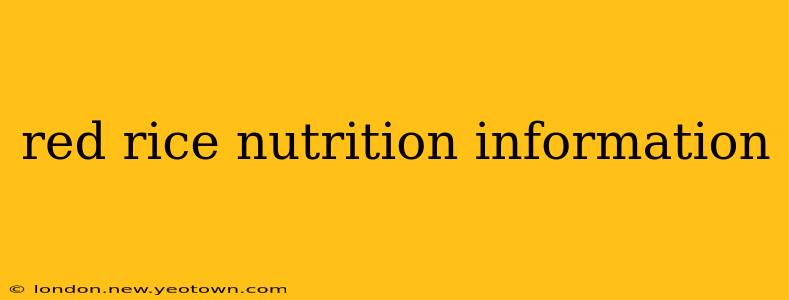 red rice nutrition information