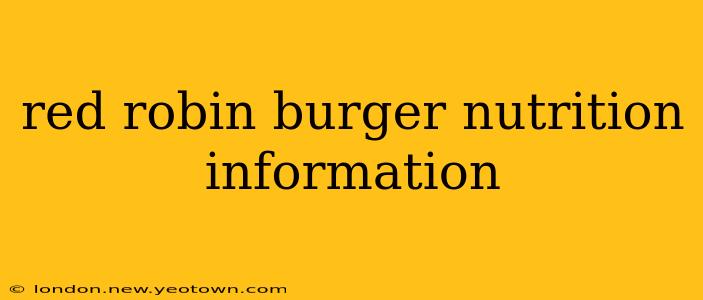 red robin burger nutrition information