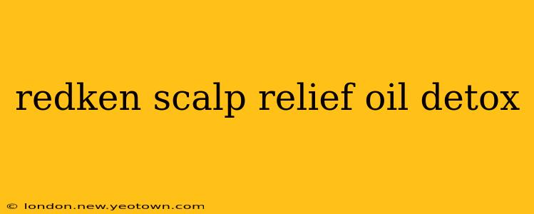 redken scalp relief oil detox