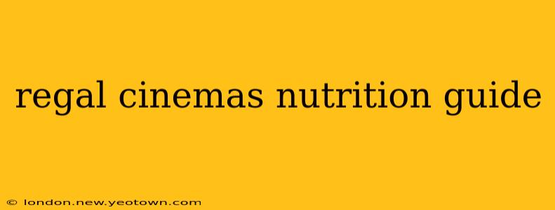 regal cinemas nutrition guide