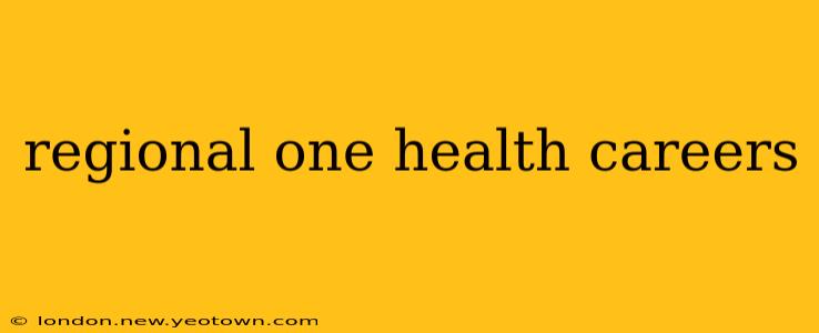 regional one health careers