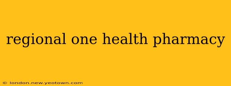 regional one health pharmacy