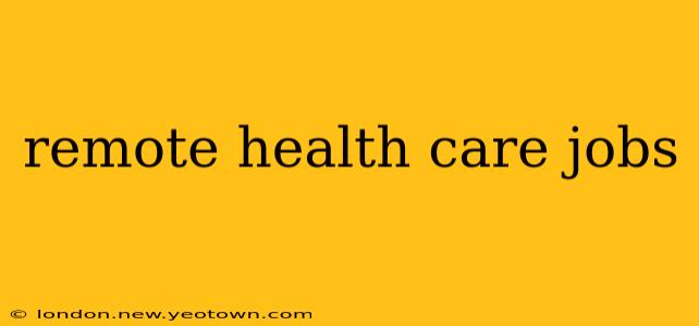 remote health care jobs