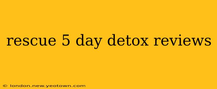 rescue 5 day detox reviews
