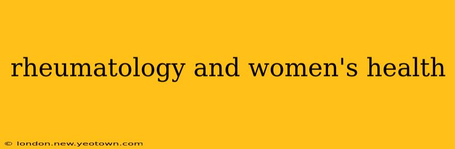 rheumatology and women's health
