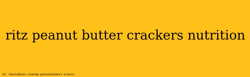 ritz peanut butter crackers nutrition