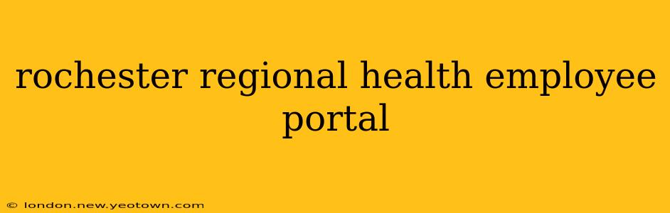 rochester regional health employee portal